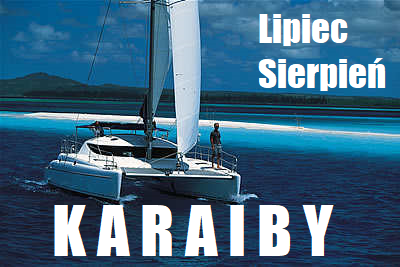 Karaiby lipiec sierpień